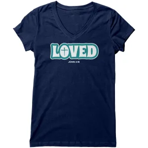 Loved (John 3:16) Women's V-Neck Tee